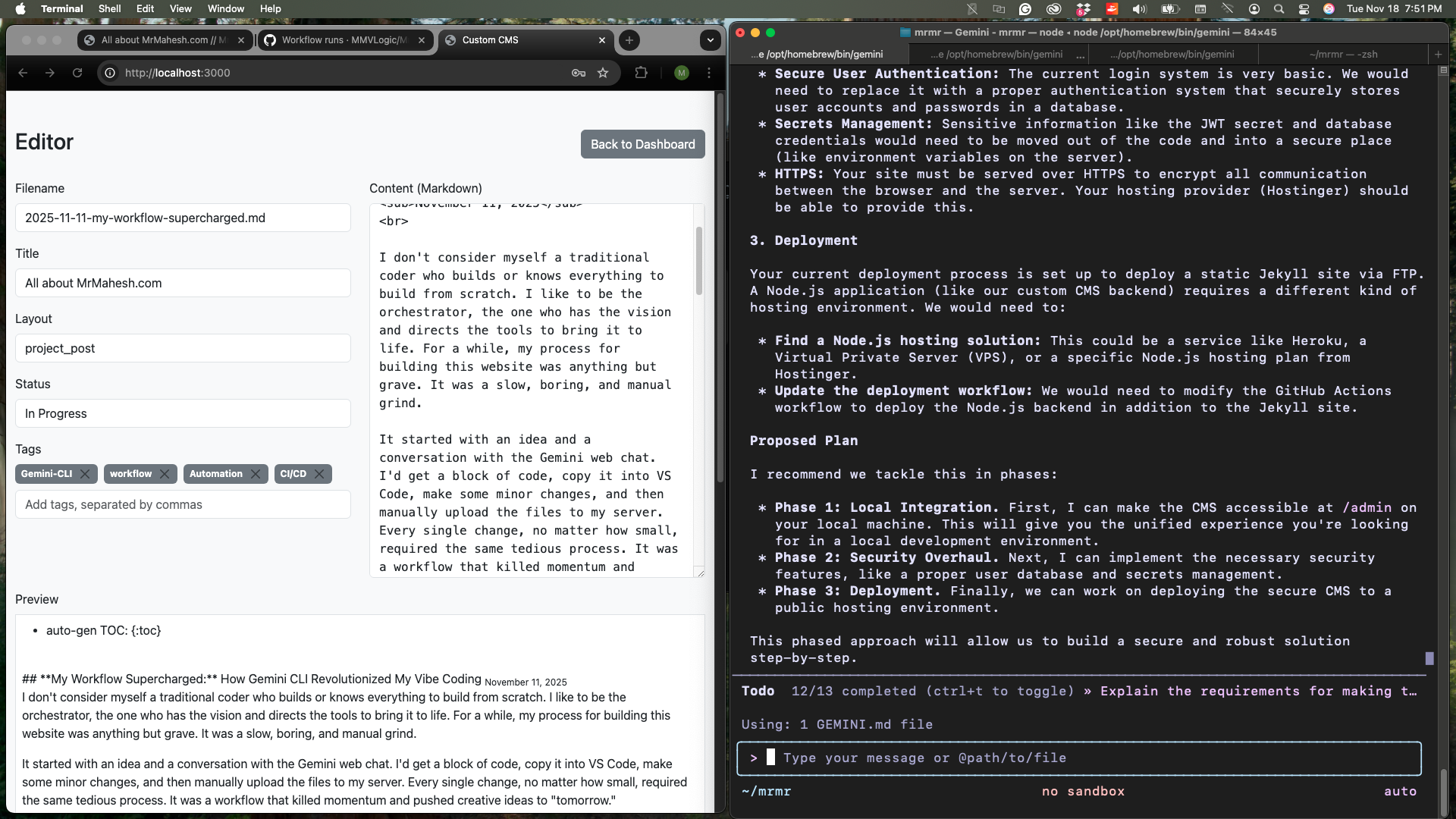 A macOS desktop with two main applications open: on the left, a web browser showing a 'Custom CMS' Markdown editor with text about a 'supercharged workflow,' and on the right, a terminal window displaying a detailed project plan or outline generated by Gemini, covering security and deployment.